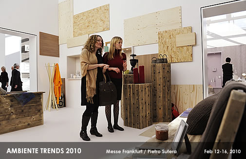 Consumer Goods / Interior Design Trends 2010 at Ambiente